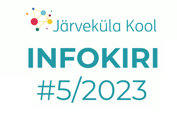 Järveküla Kooli infokiri 5/2023