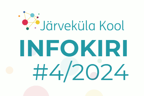 Järveküla Kooli infokiri 4/2024