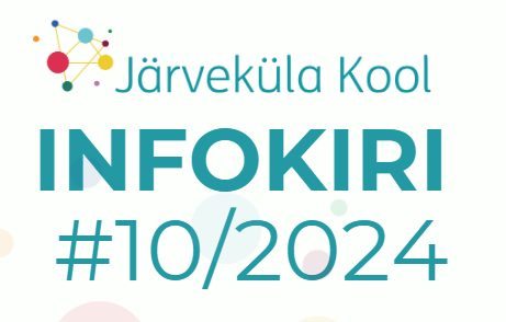Järveküla Kooli infokiri 10/2024