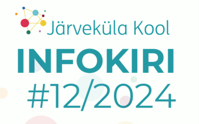 Järveküla Kooli infokiri 12/2024