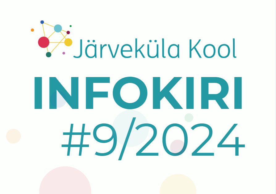 Järveküla Kooli infokiri 9/2024