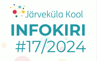 Järveküla Kooli infokiri 17/2024